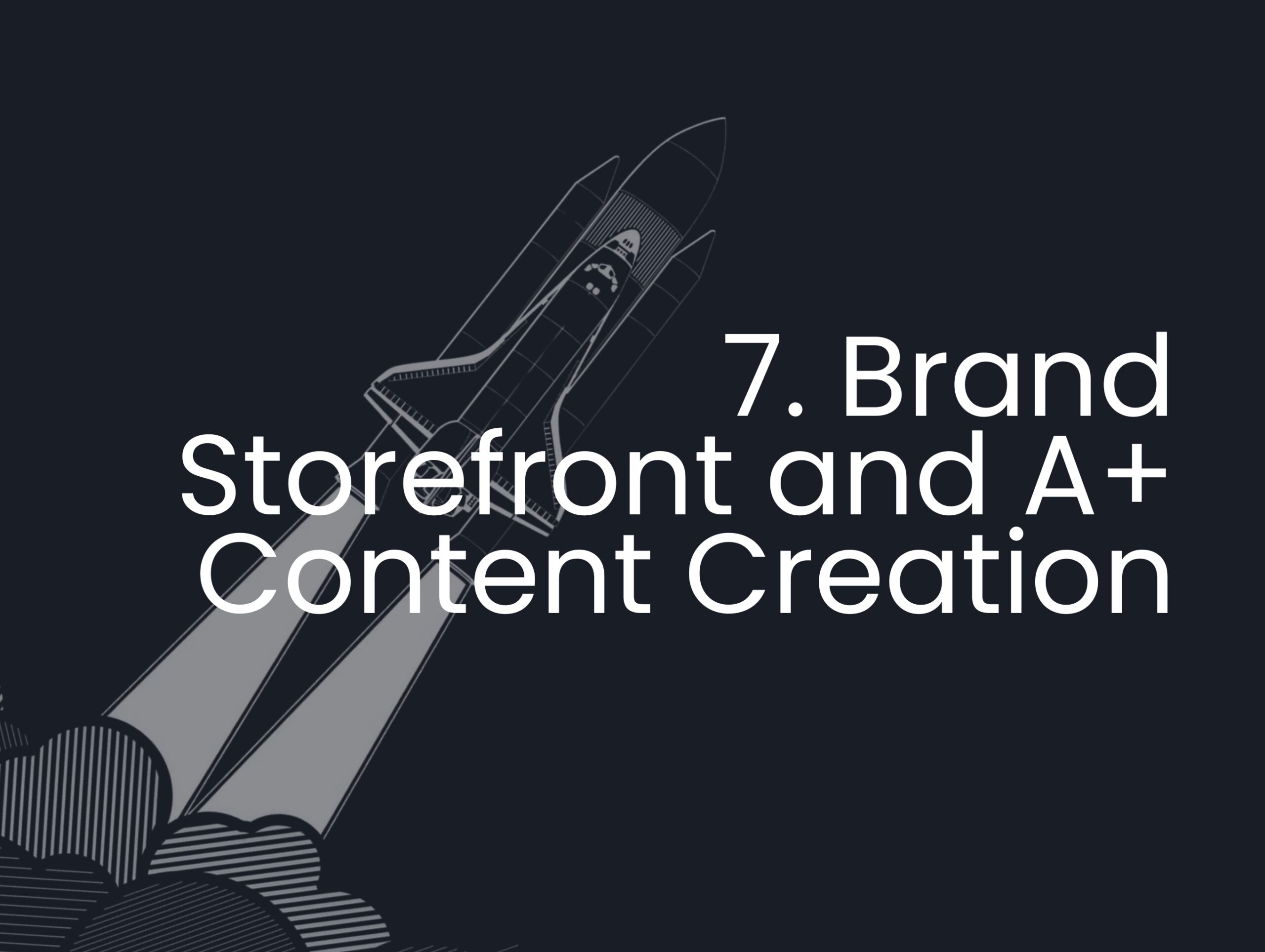 Brand Storefront and A+ Content Creation