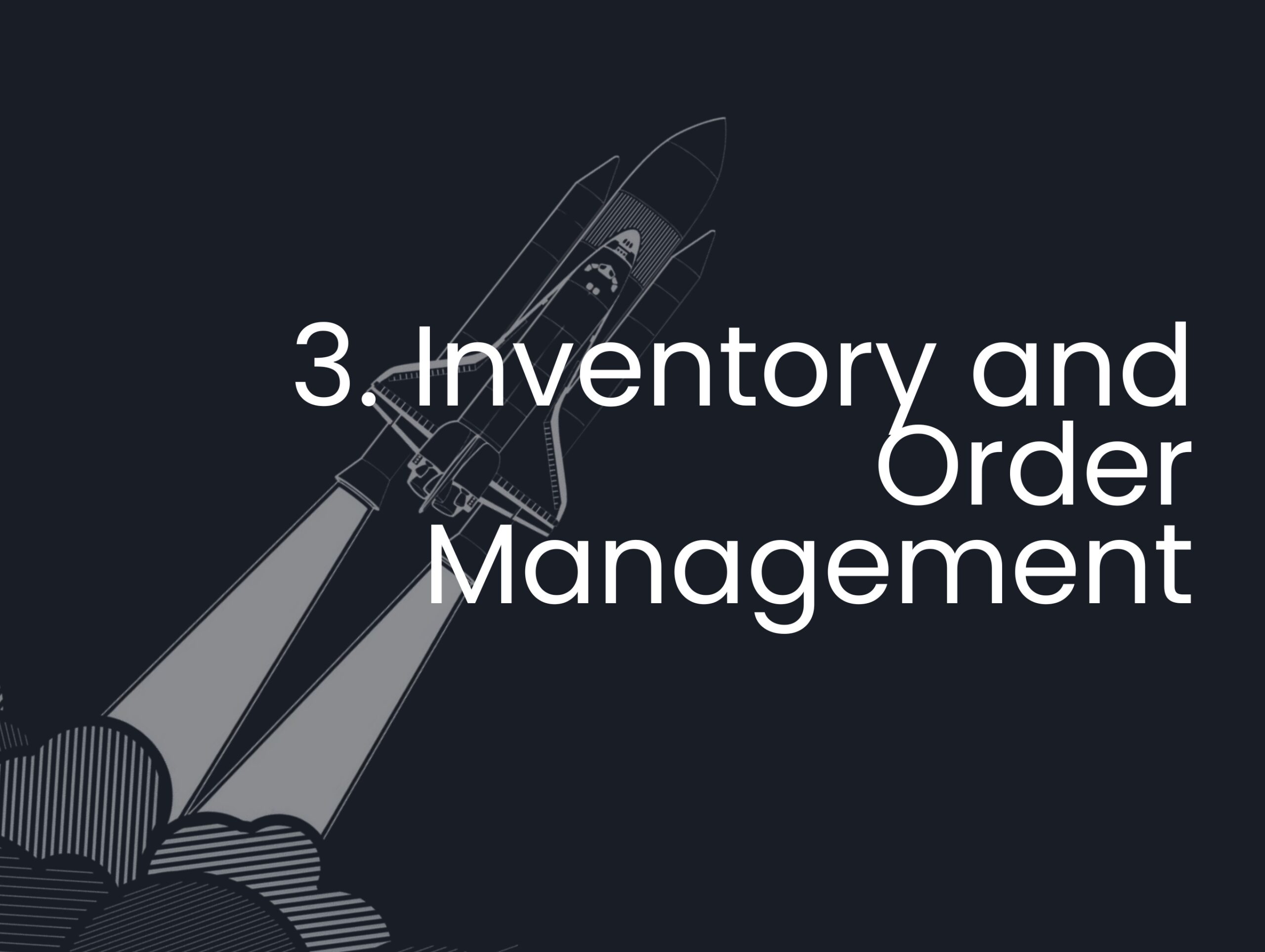 Inventory and Order Management