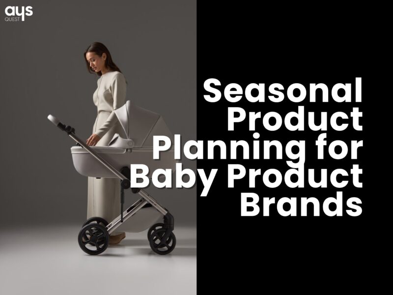 Seasonal Product Planning for Baby Product Brands