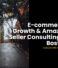 E-commerce Growth & Amazon Seller Consulting in Boston