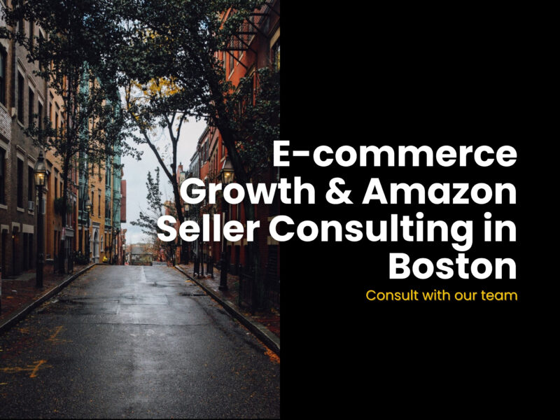Amazon Seller Consulting in Boston